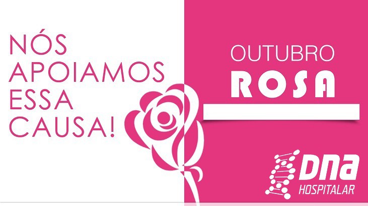 DNA HOSPITALAR - Outubro Rosa